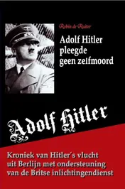 Omslag van Adolf Hitler pleegde geen zelfmoord