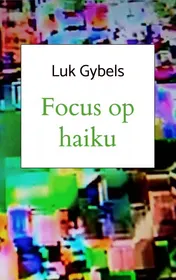 Omslag van Focus op haiku