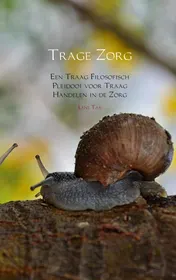 Omslag van Trage Zorg