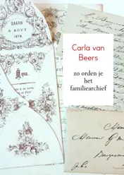 Omslag van zo orden je het familiearchief