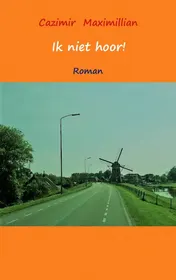 Omslag van Ik niet hoor!
