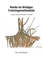 Omslag van Roots-to-Bridges Trainingsmethodiek