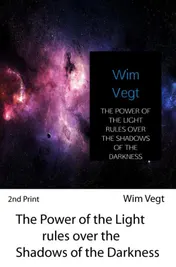 Omslag van The power of the light rules over the shadows of the darkness