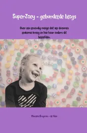 Omslag van SuperZoey - gebundelde blogs