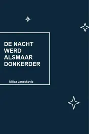 Omslag van De nacht werd alsmaar donkerder