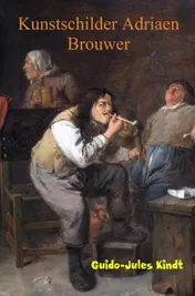 Omslag van Kunstschilder Adriaen Brouwer
