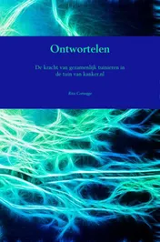 Omslag van Ontwortelen