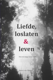 Omslag van Liefde, loslaten & leven