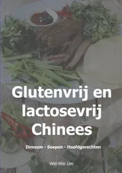 Omslag van Glutenvrij en lactosevrij Chinees