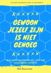 Omslag van Gewoon jezelf zijn is niet genoeg