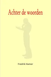 Omslag van Achter de woorden