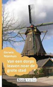 Omslag van Van een dorps leaven noar de grote stad