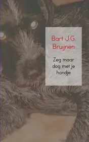 Omslag van Zeg maar dog met je hondje