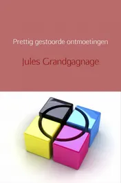 Omslag van Prettig gestoorde ontmoetingen