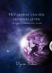 Omslag van Het geheim van een gelukkig leven