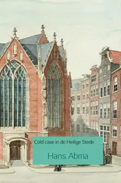 Omslag van Cold case in de Heilige Stede