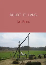 Omslag van DUURT TE LANG