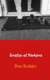 Omslag van Groeten uit Harkema