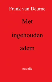 Omslag van Met ingehouden adem