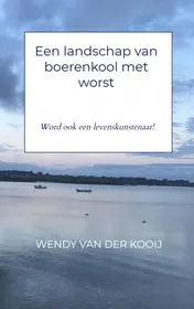 Omslag van Een landschap van boerenkool met worst
