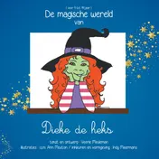 Omslag van De magische wereld van Dieke de heks