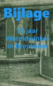 Omslag van 1969-2019 VIJFTIG JAAR WERELDWINKEL, bijlage