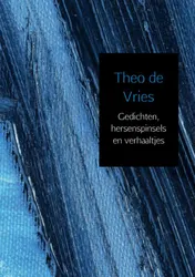 Omslag van Gedichten, hersenspinsels en verhaaltjes