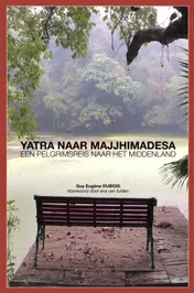 Omslag van Yatra naar Majjhimadesa