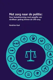 Omslag van Met zorg naar de politie