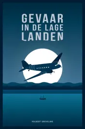 Omslag van Gevaar in de Lage Landen