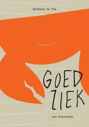Omslag van Goed ziek