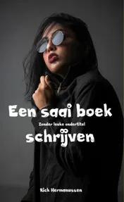 Omslag van Een saai boek schrijven