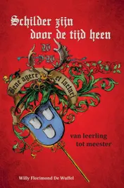 Omslag van Schilder zijn door de tijd heen