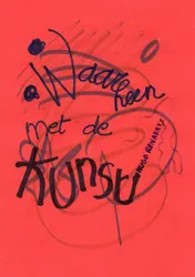 Omslag van Waarheen met de kunst?