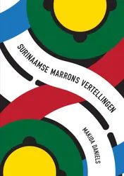 Omslag van Surinaamse Marrons Vertellingen