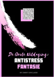 Omslag van volwassenen kleurboek De Grote Uitdaging : Antistress Fantasie