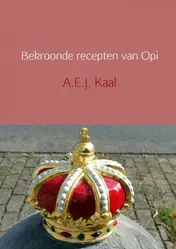 Omslag van Bekroonde recepten van Opi