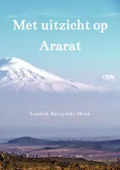 Omslag van Met uitzicht op Ararat