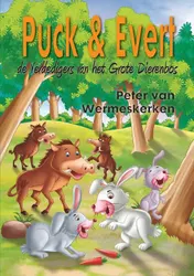 Omslag van Puck & Evert, de Verdedigers van het Grote Dierenbos