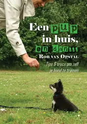Omslag van Een pup in huis, en dan…
