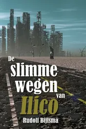 Omslag van De slimme wegen van Ilico