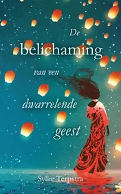 Omslag van De belichaming van een dwarrelende geest