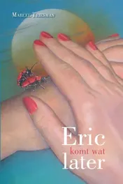 Omslag van Eric komt wat later