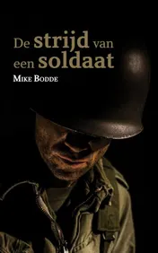 Omslag van De strijd van een soldaat