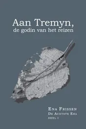Omslag van Aan Tremyn, de godin van het reizen