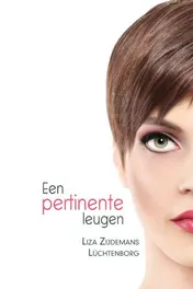 Omslag van Een pertinente leugen