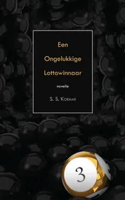 Omslag van Een Ongelukkige Lottowinnaar