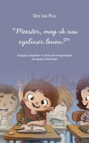 Omslag van "Meester, mag ik uw eyeliner lenen?"