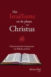 Omslag van Het Israëlisme en de plaats van Christus
