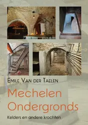 Omslag van Mechelen Ondergronds